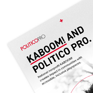 KABOOM! And POLITICO Pro.