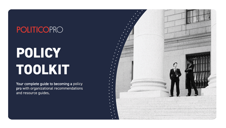 POLITICO Pro: Policy Toolkit